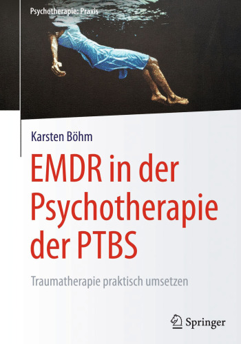 ﻿EMDR در روان درمانی PTSD: عملی کردن تروما درمانی