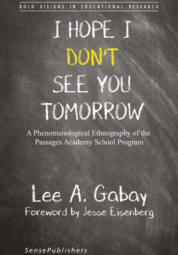 ﻿امیدوارم فردا تو را نبینم: قوم نگاری پدیدارشناسانه برنامه مدرسه آکادمی پاساژها