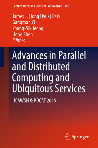 ﻿پیشرفت در محاسبات موازی و توزیعی و خدمات همه جانبه: UCAWSN & PDCAT 2015