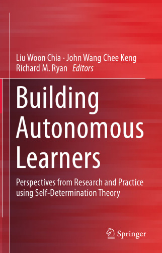 ﻿ساختن یادگیرنده های خودمختار: چشم اندازهای تحقیق و تمرین با استفاده از نظریه تعیین سرنوشت