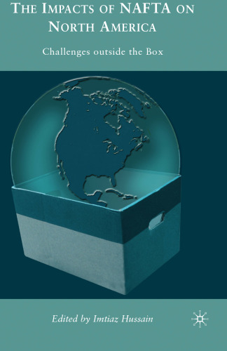 ﻿تأثیرات نفتا بر آمریکای شمالی: چالش‌های خارج از چارچوب