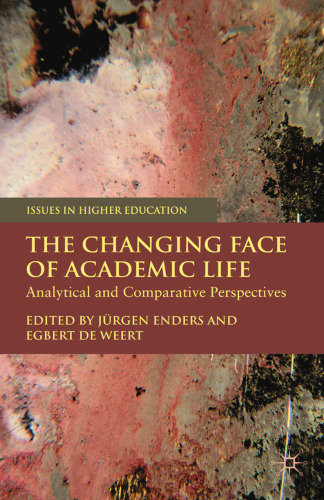 ﻿چهره در حال تغییر زندگی دانشگاهی: دیدگاه های تحلیلی و تطبیقی