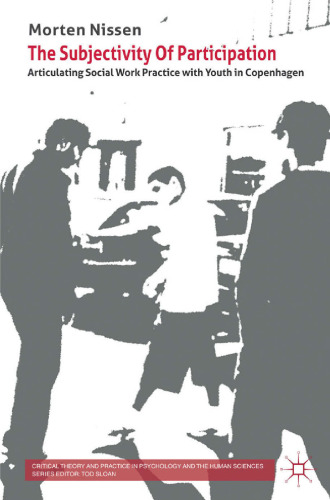 ﻿موضوعیت مشارکت: بیان تمرین کار اجتماعی با جوانان در کپنهاگ