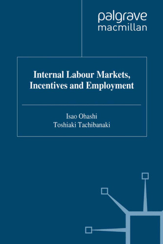 ﻿بازارهای کار داخلی، مشوق ها و اشتغال