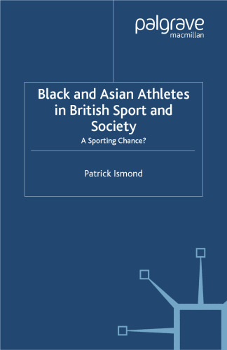 ﻿ورزشکاران سیاه پوست و آسیایی در ورزش و جامعه بریتانیا: یک شانس ورزشی؟