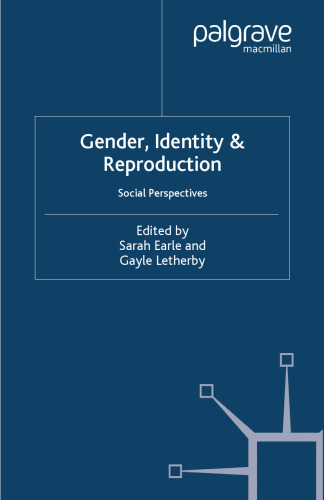 ﻿جنسیت، هویت و تولید مثل: دیدگاه های اجتماعی