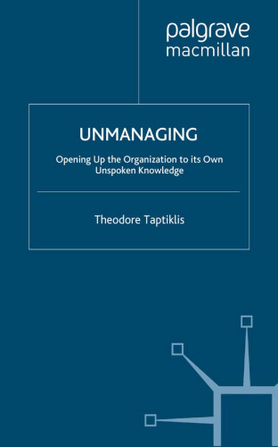 ﻿عدم مدیریت: گشودن سازمان به روی دانش ناگفته خود