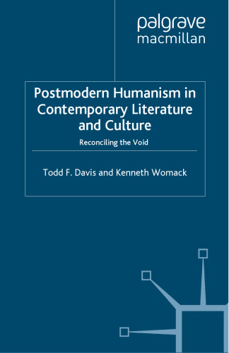 ﻿اومانیسم پست مدرن در ادبیات و فرهنگ معاصر: آشتی با خلأ