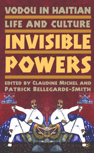 ﻿وودو در زندگی و فرهنگ هائیتی: قدرت های نامرئی