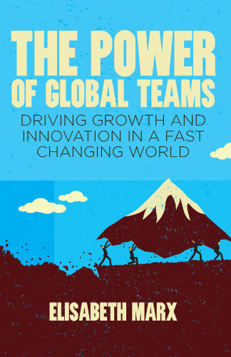 ﻿قدرت تیم های جهانی: محرک رشد و نوآوری در دنیایی که به سرعت در حال تغییر است