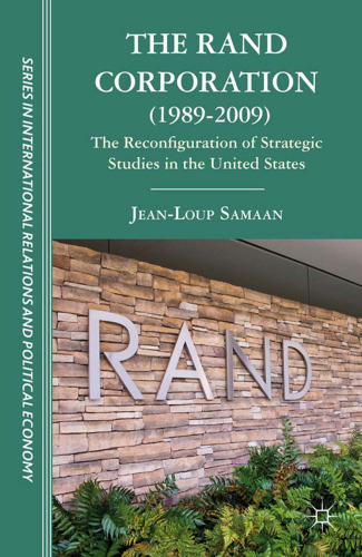 ﻿شرکت RAND (1989–2009): پیکربندی مطالعات استراتژیک در ایالات متحده