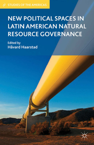﻿فضاهای سیاسی جدید در حاکمیت منابع طبیعی آمریکای لاتین