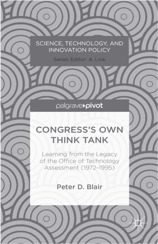 ﻿اتاق فکر کنگره: یادگیری از میراث دفتر ارزیابی فناوری (1972–1995): یادگیری از میراث دفتر ارزیابی فناوری (1972–1995)