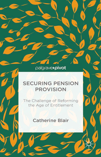 ﻿تأمین تأمین مستمری: چالش اصلاح عصر استحقاق