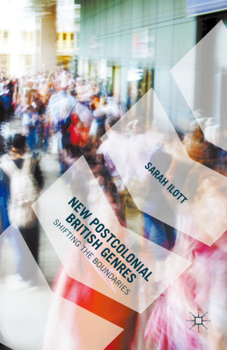 ﻿ژانرهای جدید بریتانیایی پسااستعماری: تغییر مرزها