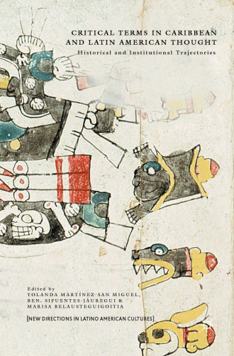 ﻿اصطلاحات انتقادی در اندیشه کارائیب و آمریکای لاتین: سیر تاریخی و نهادی