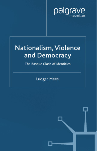 ﻿ناسیونالیسم، خشونت و دموکراسی: برخورد هویت‌های باسکی