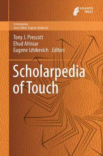 ﻿Scholarpedia of Touch