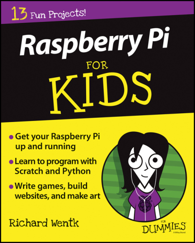 ﻿Raspberry Pi For Kids For Dummies