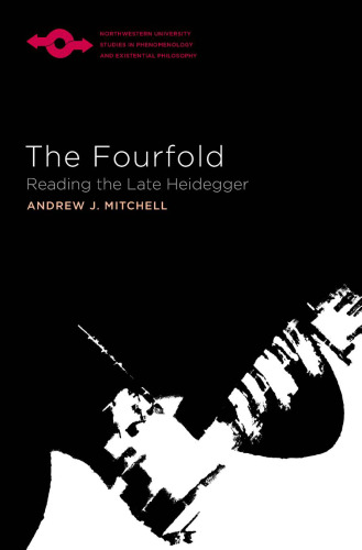 ﻿چهارگانه: خواندن هایدگر متأخر