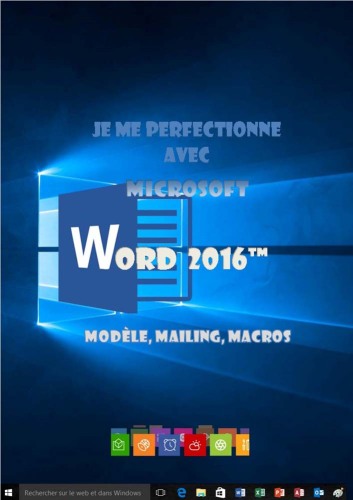 ﻿من خودم را با Word 2016 کامل می کنم: قالب ها، پست ها، ماکروها