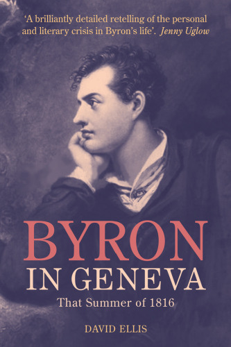 ﻿بایرون در ژنو: آن تابستان 1816