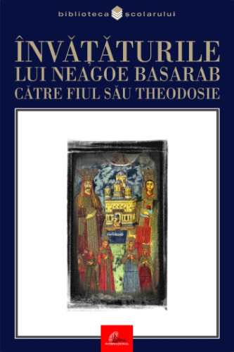 ﻿آموزه های Neagoe Basarab به پسرش Theodosius