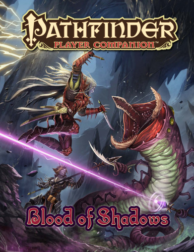 ﻿Pathfinder Player Companion: Blood of Shadows
