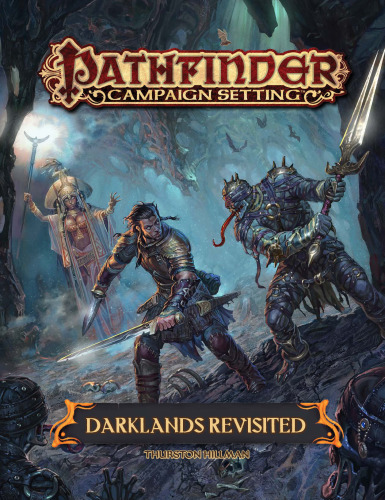 ﻿تنظیم کمپین Pathfinder: Darklands Revisited