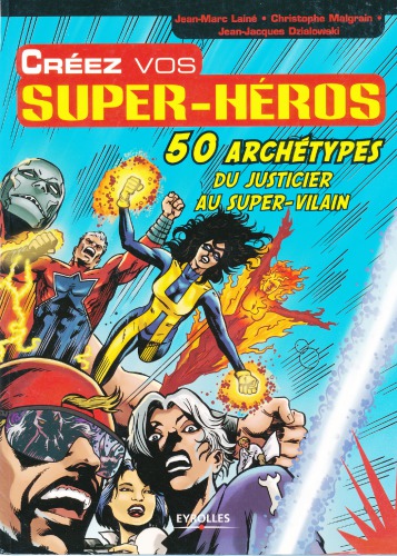 ﻿ابرقهرمانان خود را بسازید: 50 کهن الگو از هوشیار تا ابرشرور