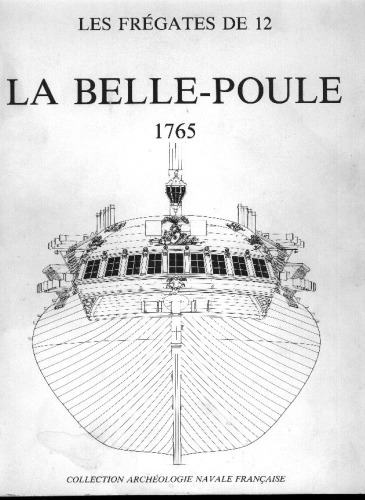 ﻿La Belle-Poule: 1765 ناوچه مهندس Guignace; تاریخچه 12 ناوچه و مونوگراف