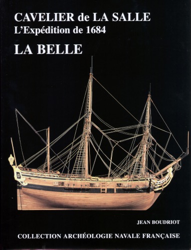 ﻿LA BELLE: CAVELIER DE LA SALLE اکسپدیشن 1684 / مجموعه تابلوهای 2 جلدی