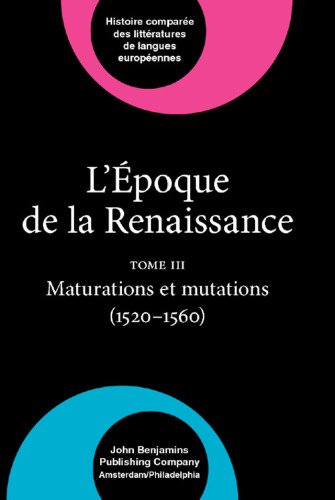 ﻿دوره رنسانس (1400-1600): جلد سوم: بلوغ و جهش (1520-1560)