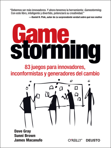 ﻿Gamestorming: 83 بازی برای مبتکران ، غیر سازگار و ایجادکنندگان تغییر