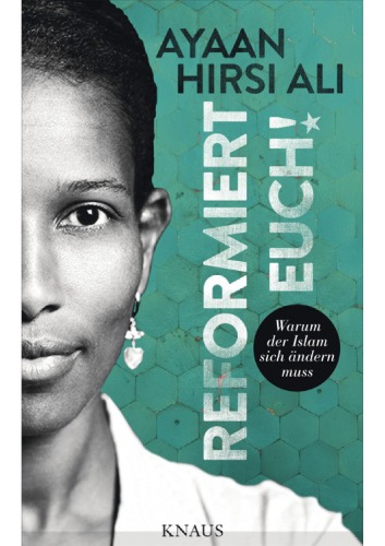 ﻿خودتان را اصلاح کنید! چرا اسلام باید تغییر کند؟