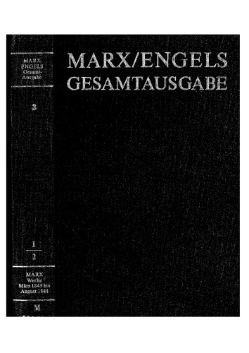 ﻿مارکس انگلس نسخه کامل I.2: کارل مارکس: آثار، مقالات، پیش نویس ها. مارس 1843 تا اوت 1844