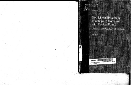 ﻿معادلات هذلولی غیرخطی در دامنه هایی با تکینگی های مخروطی