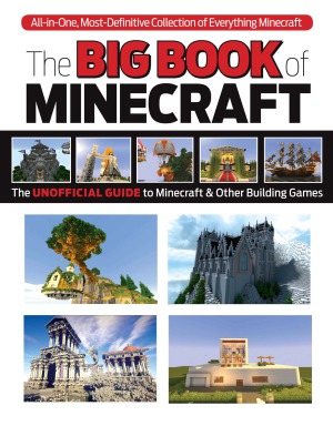 ﻿The Big Book of Minecraft راهنمای غیر رسمی Minecraft و سایر بازی های ساختمانی
