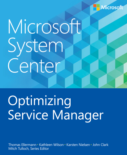 ﻿Microsoft System Center Optimizing Service Manager