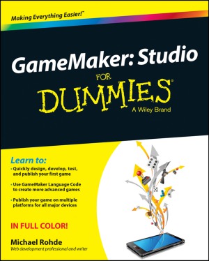 ﻿Gamemaker Studio For Dummies