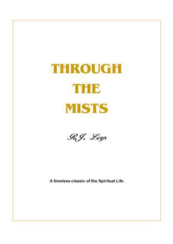 ﻿Through the Mists: Leaves from Autobiography of a Soul in Paradise