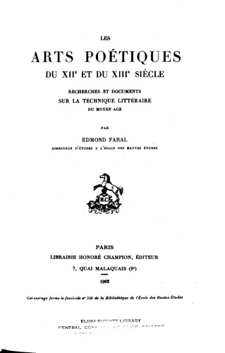﻿Les Arts poetiques du XIIe et du XIIIe Siecle : Recherches et documents sur la teknik litteraire du Moyen Age