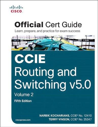﻿CCIE Routing and Switching نسخه 5.0 راهنمای گواهی رسمی، جلد 2