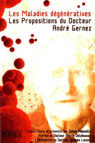 ﻿بیماری های دژنراتیو - پیشنهادات دکتر آندره گرنز