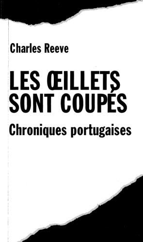 ﻿میخک ها بریده می شوند: وقایع نگاری پرتغالی