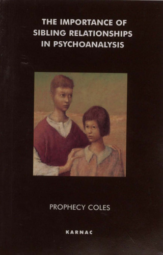 ﻿اهمیت روابط خواهر و برادر در روانکاوی