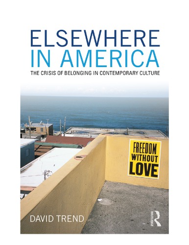 ﻿جاهای دیگر در آمریکا: بحران تعلق در فرهنگ معاصر