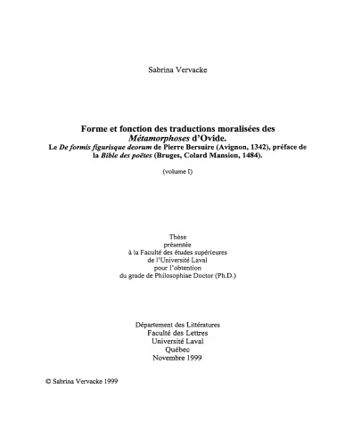 ﻿شکل و کارکرد ترجمه های اخلاقی دگردیسی های اوید: De formis figurisque deorum اثر پیر برسوایر (آوینیون، 1342)، پیشگفتار کتاب مقدس شاعران (بروژ، عمارت کولارد، 1484)