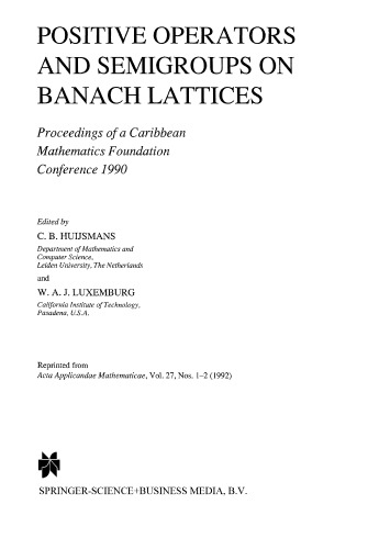 ﻿اپراتورهای مثبت و سمیروپ در مورد مشبک های Banach: مجموعه مقالات کنفرانس بنیاد ریاضیات کارائیب 1990