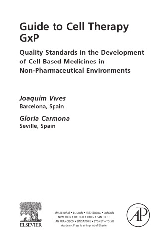 ﻿راهنمای سلول درمانی Gx: P. استانداردهای کیفیت در توسعه داروهای مبتنی بر سلول در محیط های غیردارویی